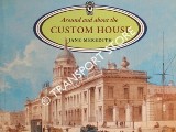 Around and about the Custom House by MERDEDITH, Jane